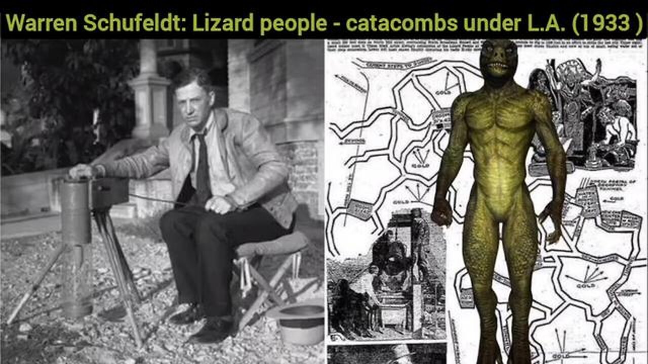 Warren Schufeldt: Lizard people at the catacombs under L.A. (1933)
