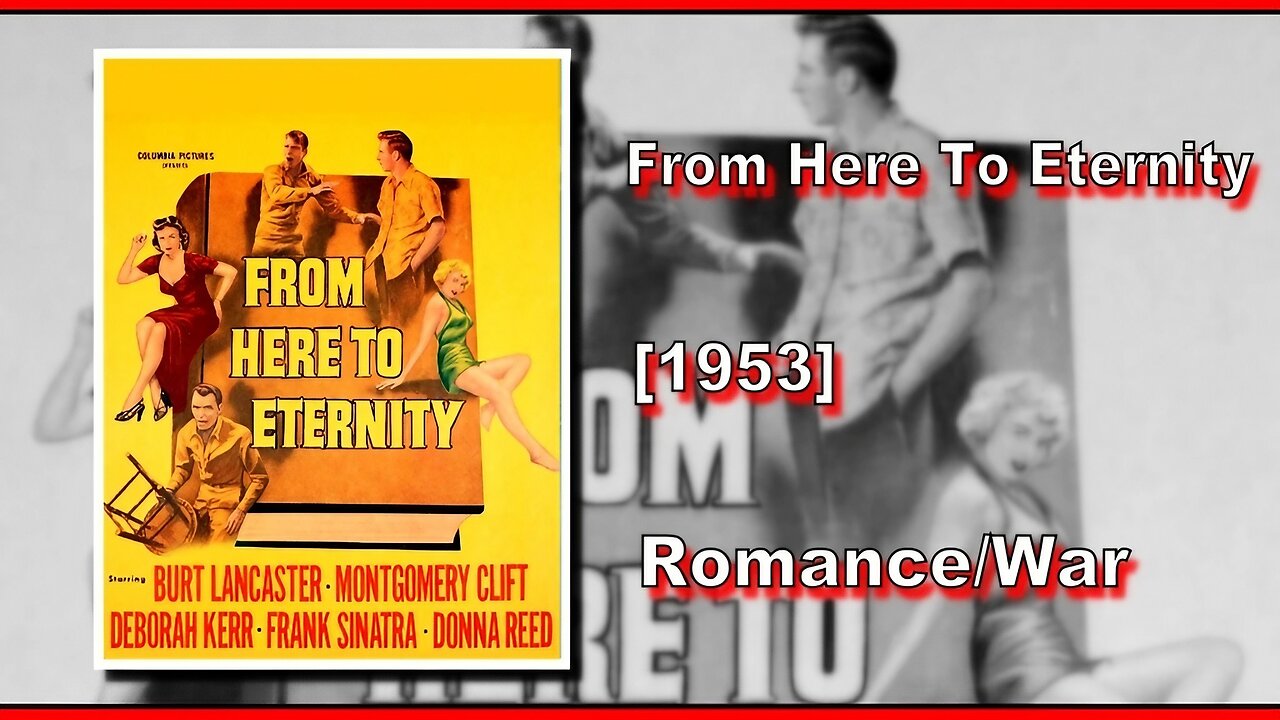 From Here To Eternity (1953) | ROMANCE/WAR | FULL MOVIE