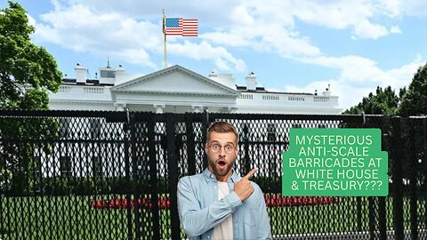 What's up with the barricades in DC?