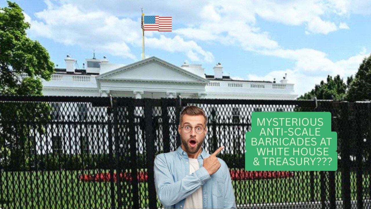 What's up with the barricades in DC?
