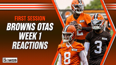 FULL Reactions from Week 1 of Browns OTAs