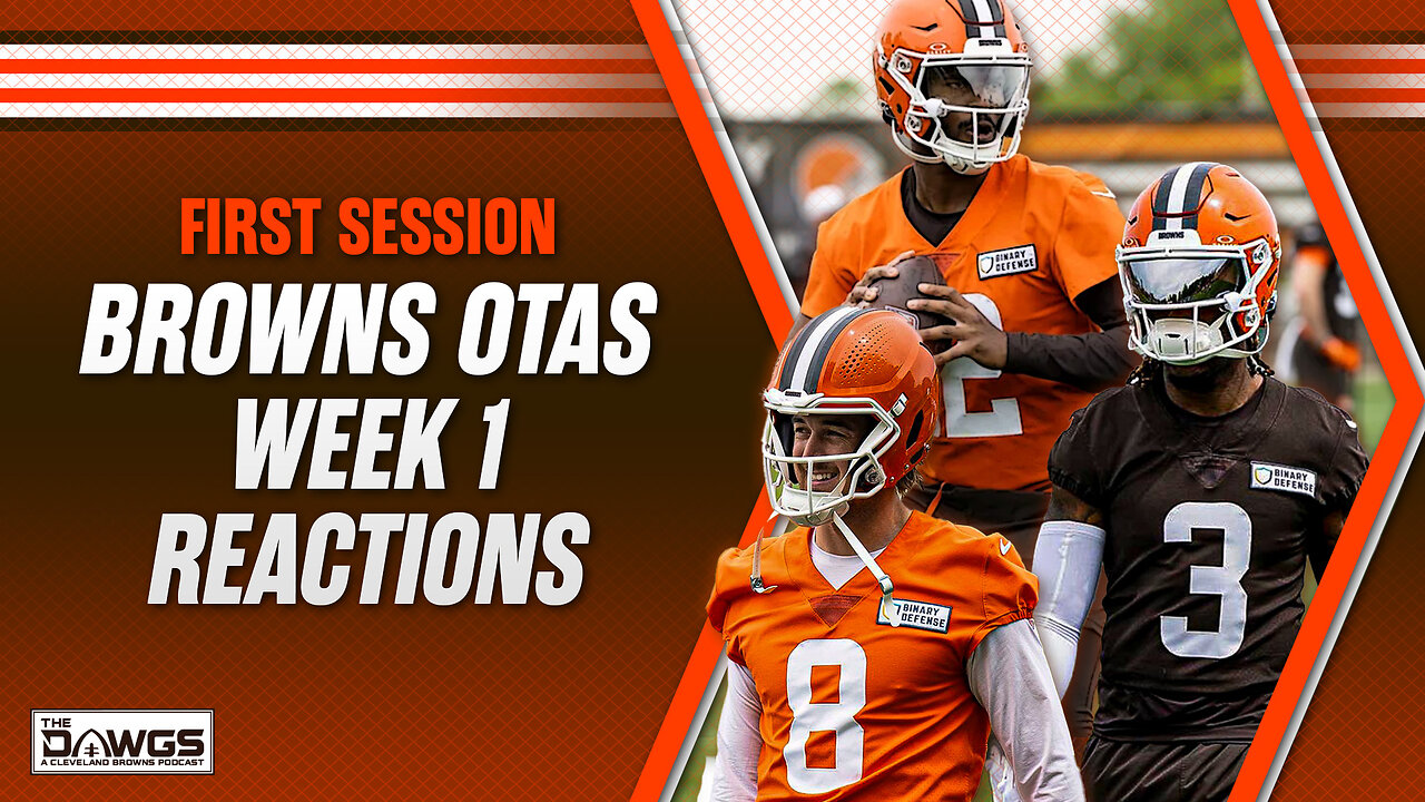 FULL Reactions from Week 1 of Browns OTAs