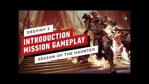 Destiny 2 - Season of the Haunted - Introduction Mission Gameplay