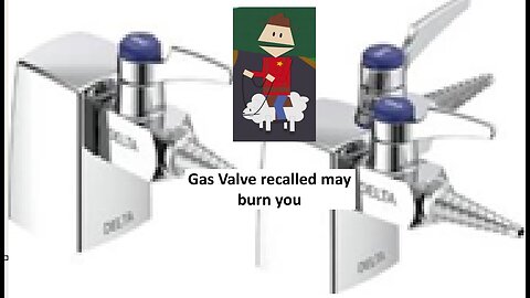 Gas valve recalled may burn you darn CaNaDiAns