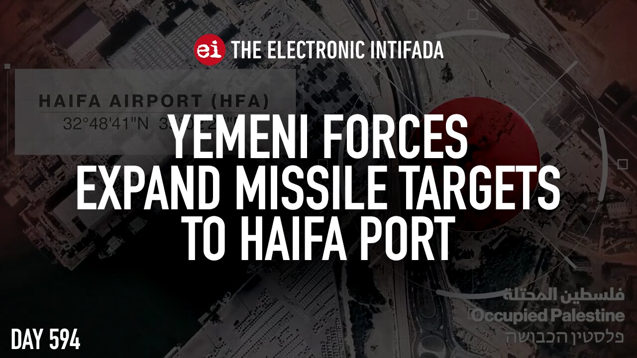 Yemeni forces expand missile targets to Haifa port, with Jon Elmer