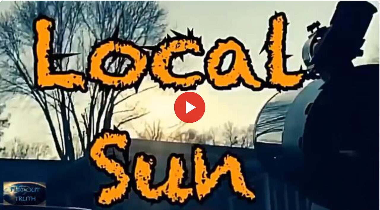 Local Sun - The Sun is in between the clouds, not 93 million miles away!
