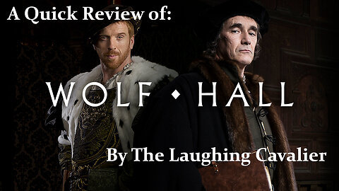 A Quick Review of: Wolf Hall (2015)