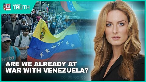 ARE WE ALREADY AT WAR WITH VENEZUELA? 7m