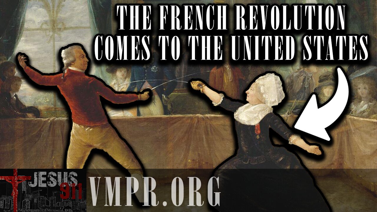 08 Apr 25, Jesus 911: The French Revolution Comes to the US