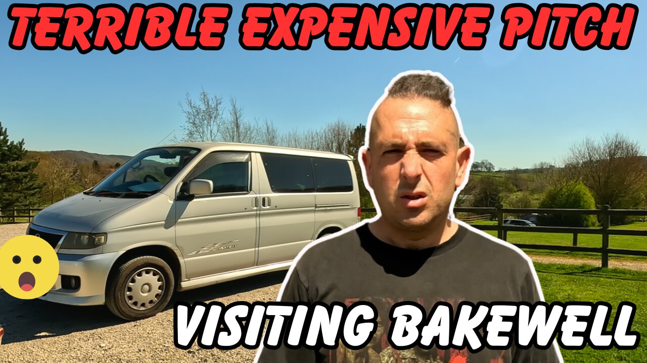 THE WORST PITCH AT GREENHILLS HOLIDAY PARK AND EXPLORING BAKEWELL