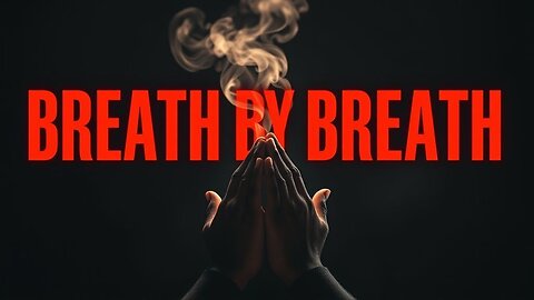 BREATH BY BREATH ~ OFFICIAL MUSIC VIDEO