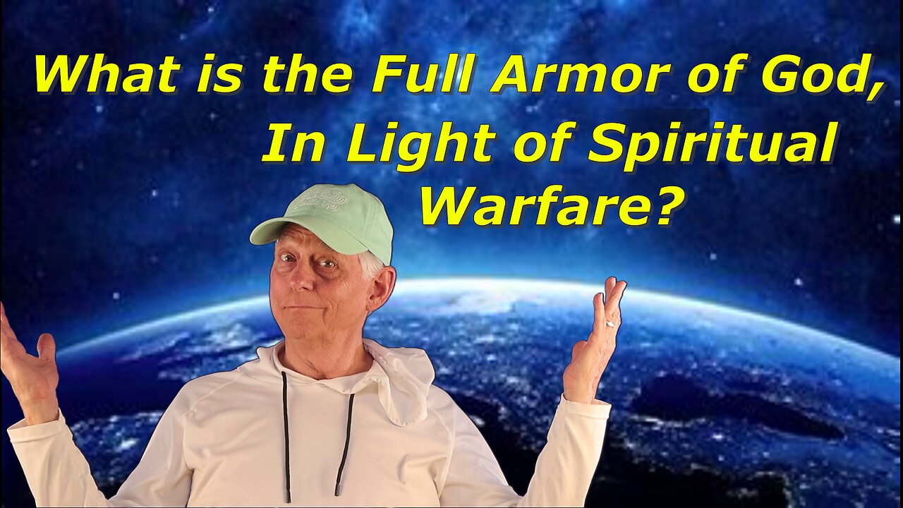 WHAT IS THE FULL ARMOR OF GOD?