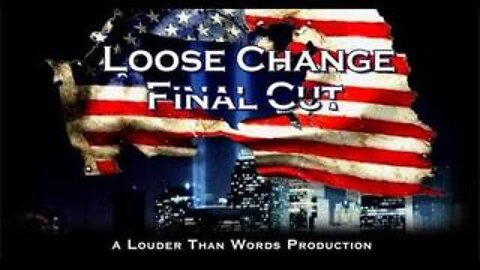 Loose Change: Final Cut (2007) - A Jason Bermas Documentary on 9/11
