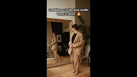 Your Confidence Is Your Outfit