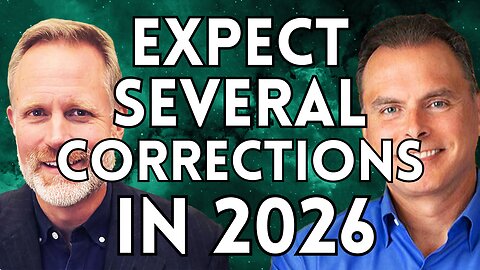 Expect At Least Two Market Corrections In 2026 | Lance Roberts