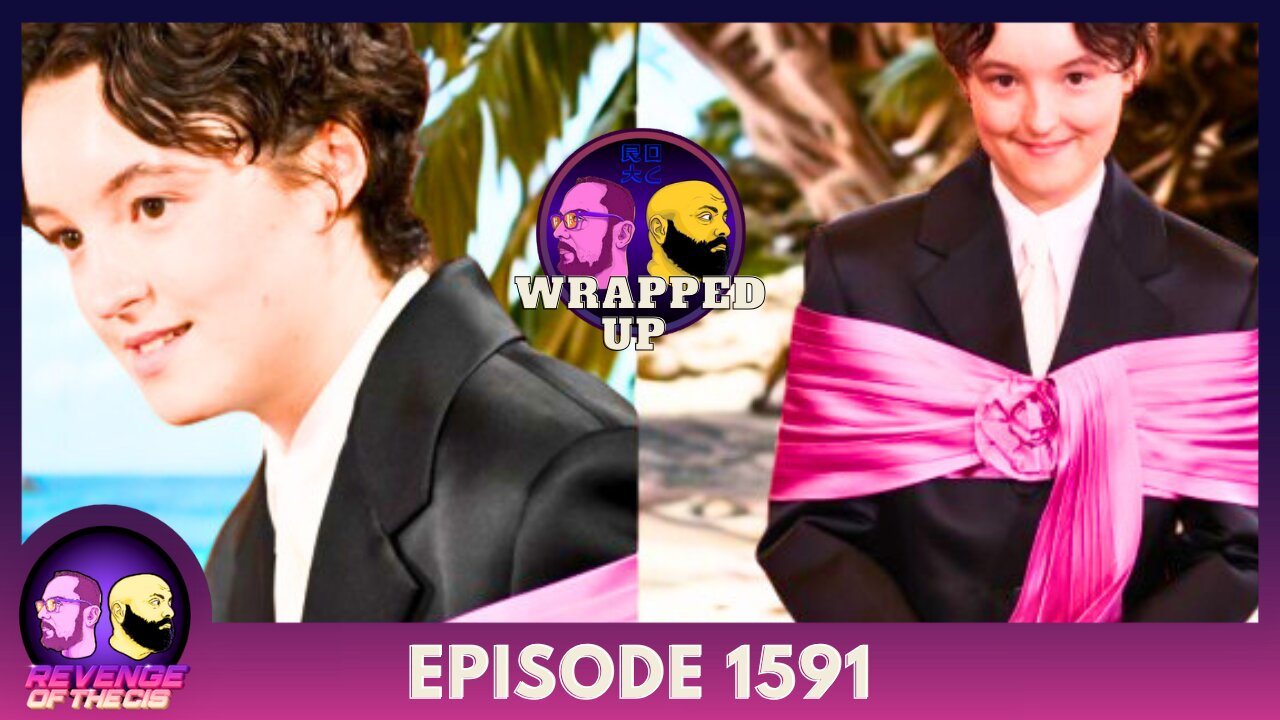 Episode 1591: Wrapped Up