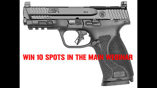 S&W M&P 2.0 4.25″ MINI #1 FOR 10 SPOTS IN THE MAIN WEBINAR