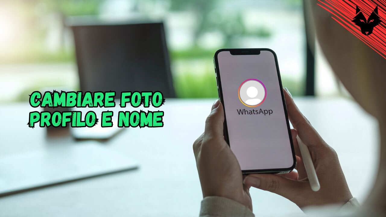 Come cambiare foto profilo e nome su Whatsapp