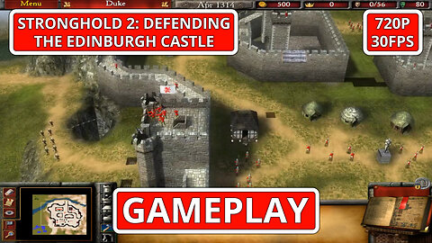 Stronghold 2: Gameplay: Defending The Edinburgh Castle - (PC HD) [720p30FPS]