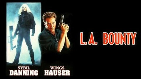L.A. Bounty (1989)