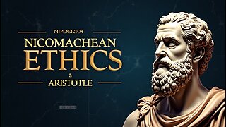 Aristotle’s Nicomachean Ethics Explained (Book Summary)