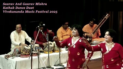 SAURAV AND GAURAV MISHRA---KATHAK