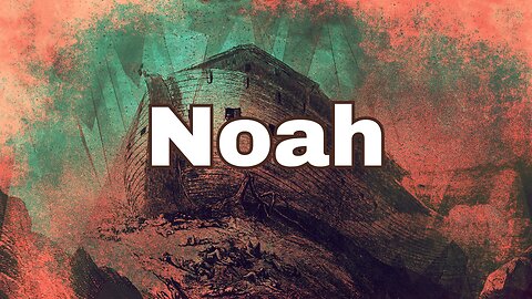 "Noah"