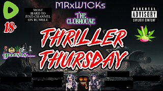 MRxW1CK's (ThrillerThursday)