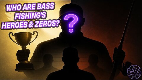Who are bass fishing's heroes and zeros? (ft. Velvick, Berger, Battisti, and Johnson)