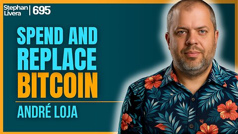 Sovereign Individuals Spend & Replace Bitcoin with André Loja | SLP695