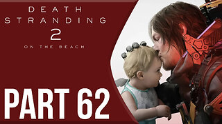 Dollman Not As Good As Mimir | Death Stranding 2: On The Beach Part 62