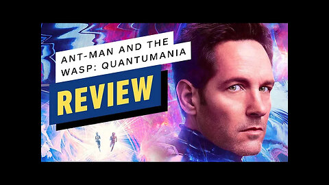 Ant-Man and the Wasp - Quantumania Review