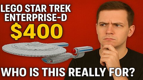 LEGO Star Trek Enterprise D Costs $400 — Who Is This Really For
