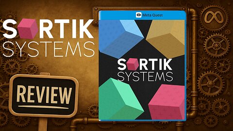 Sortik Systems REVIEW Quest 3