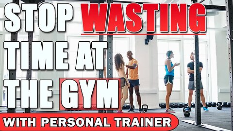 STOP Wasting Time at the Gym and Start Building a Real Fitness Foundation!