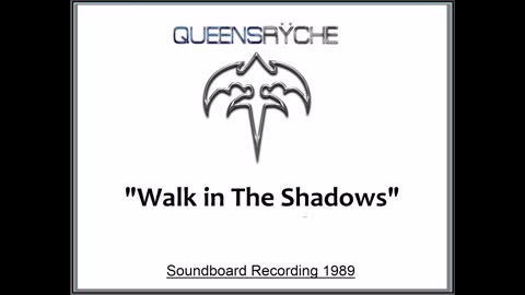 Queensryche - Walk in The Shadows (Live in Tokyo, Japan May 7, 1989) Soundboard