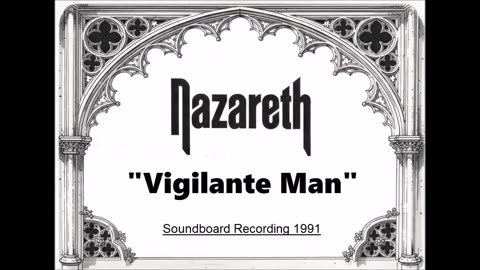 Nazareth - Vigilante Man (Live in Tallinn, Estonia 1991) Soundboard