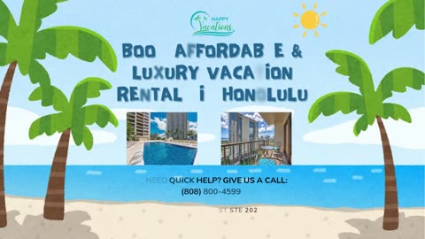 Book Affordable & Luxury Vacation Rentals in Honolulu