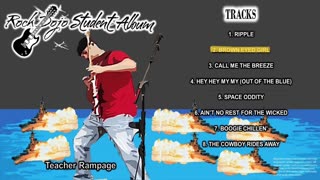 Rock Dojo Student Album #38 "Teacher Rampage": Brown eyed girl (Van Morrison Cover) Track 2