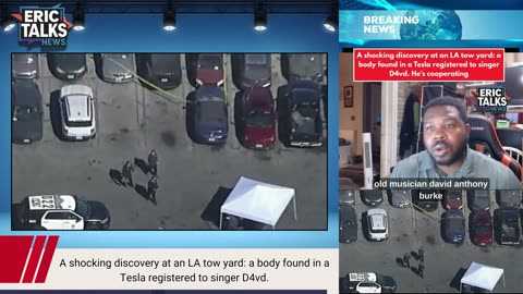 A shocking discovery at an LA tow yard: a body found in a Tesla registered to singer D4vd.