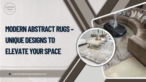 Modern Abstract Rugs – Unique Designs to Elevate Your Space