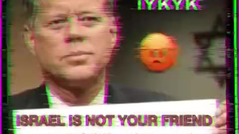 JFK - Israel Is Not Your Friend