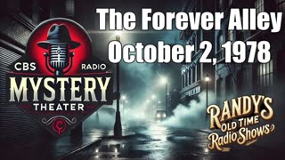 78-10-02 CBS Radio Mystery Theater The Forever Alley