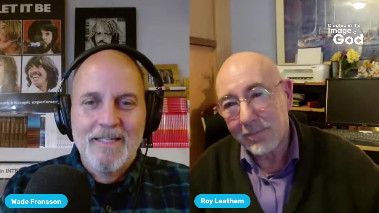 Theology and Human Dignity with Roy Leathem | Created In The Image of God Episode 67