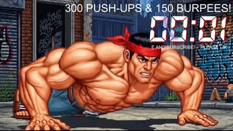 Everyday 300 push ups and 150 Burpees!