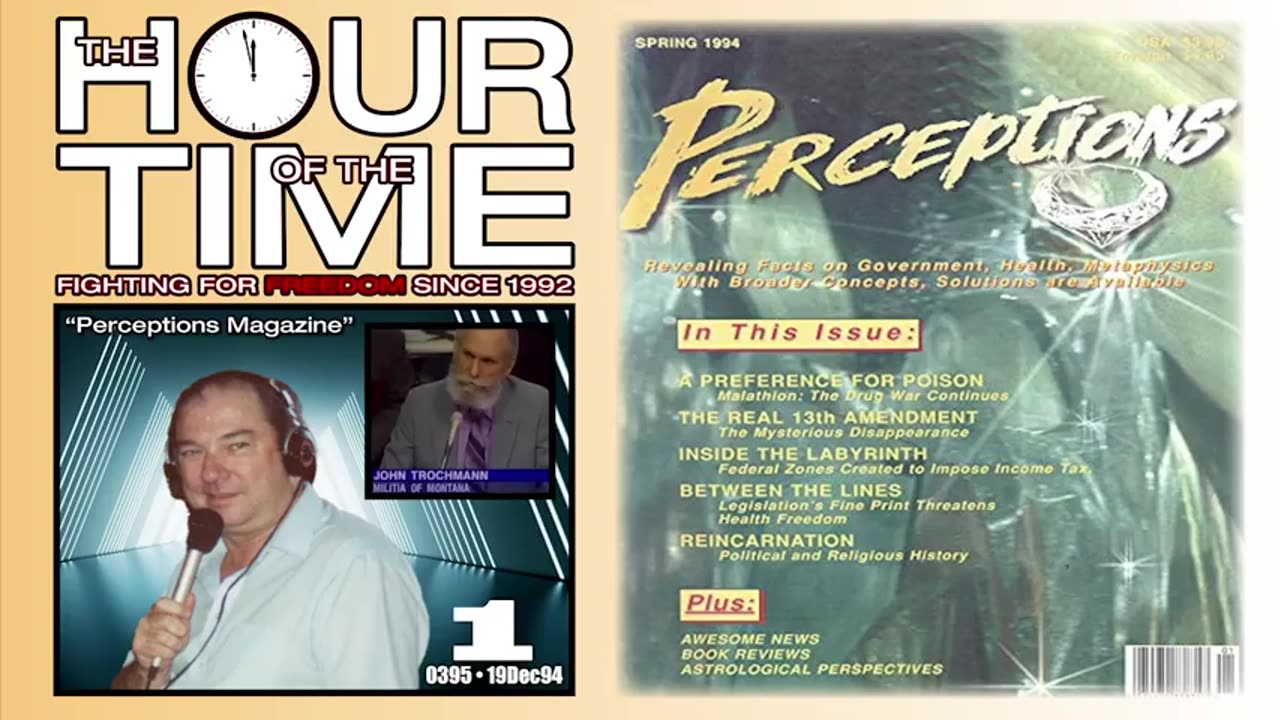 The HOUR of the TIME #0395 Perceptions Magazine #1