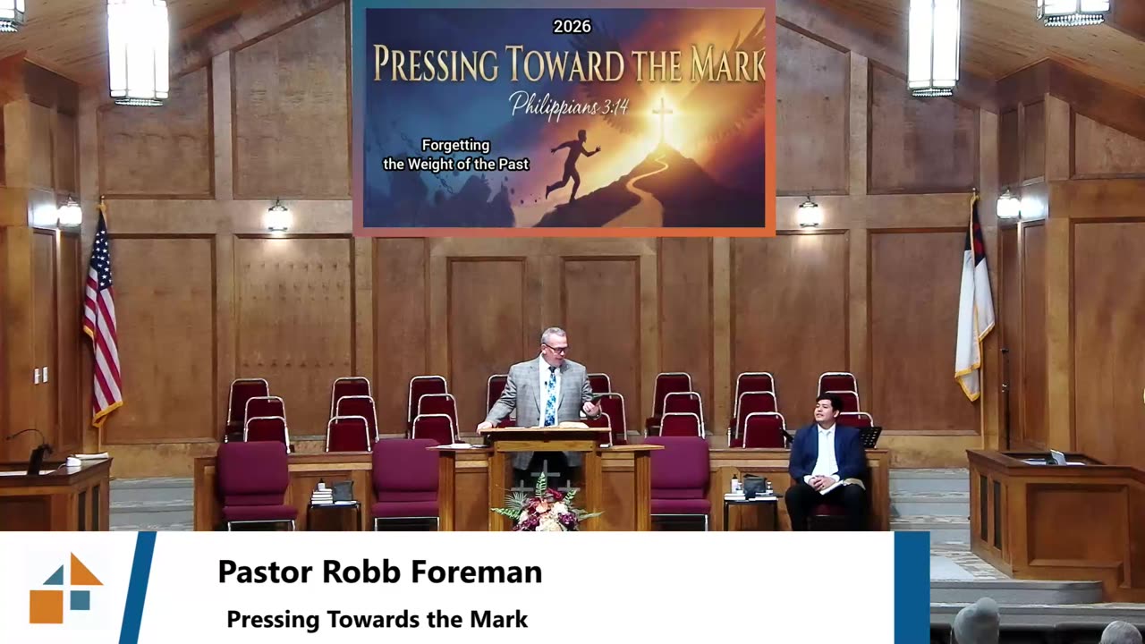 Pastor Robb Foreman // Pressing Towards the Mark