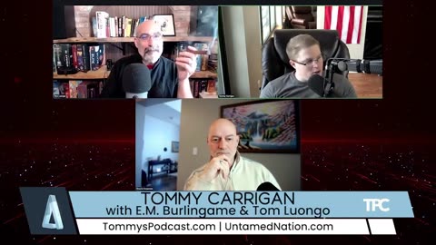 Tommy Carrigan with E.M. Burlingame & Tom Luongo | 11 April 2025