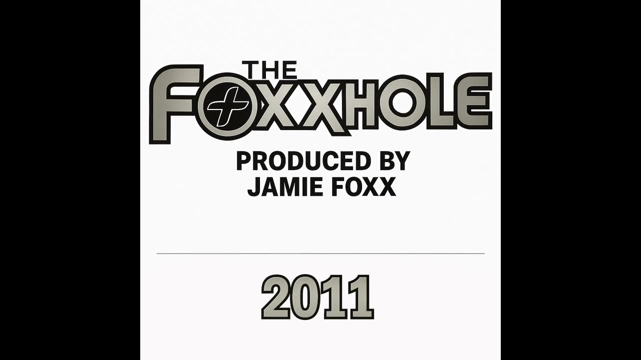 The Foxxhole 08.19.2011