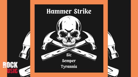Hammer Strike - Sic Semper Tyrannis (2025)